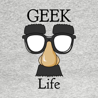 Geek Life T-Shirt